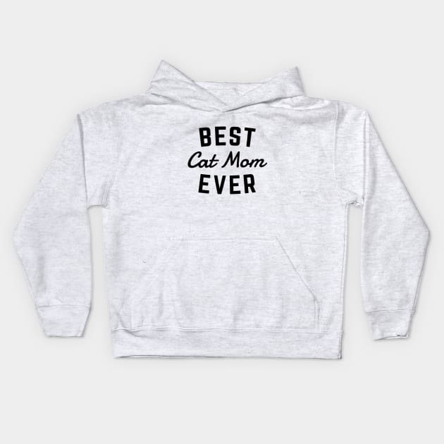 Best Cat Mom Ever Kids Hoodie by Me And The Moon